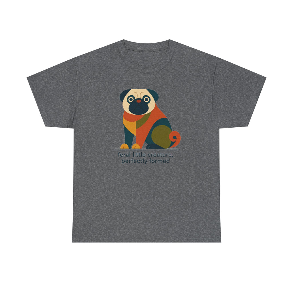 The Feral Creature Pug T-Shirt