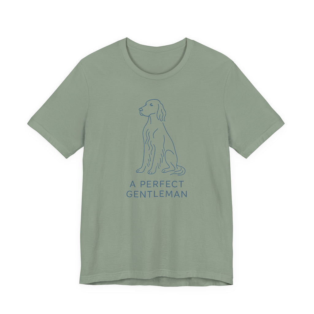 English Setter A Perfect Gentleman Tee