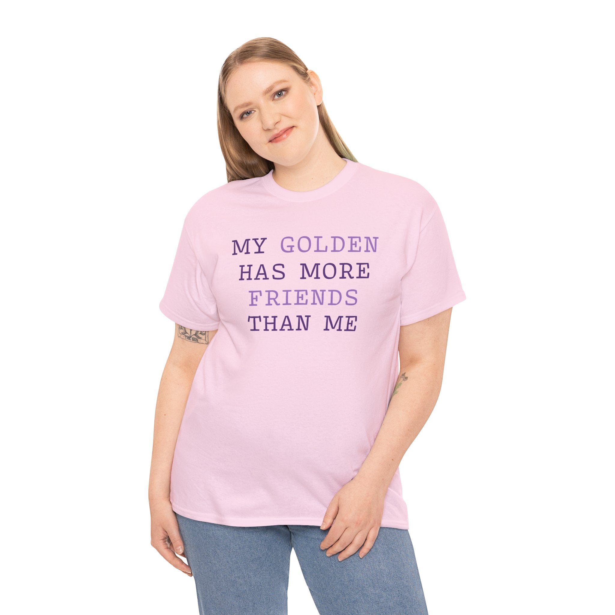Textual design "My golden has more friends than me" t-shirt