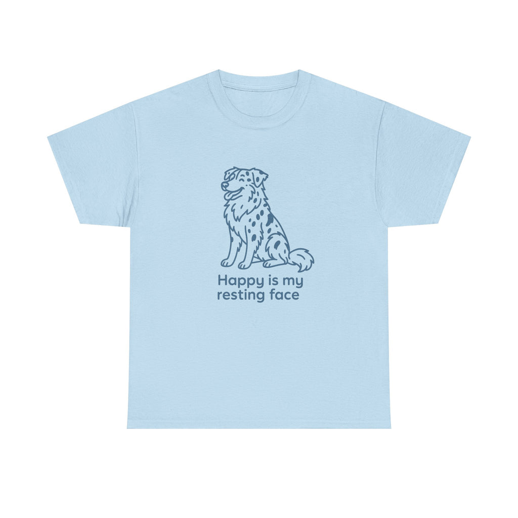 Happy Is My Resting Face - Funny Australian Shepherd Tee