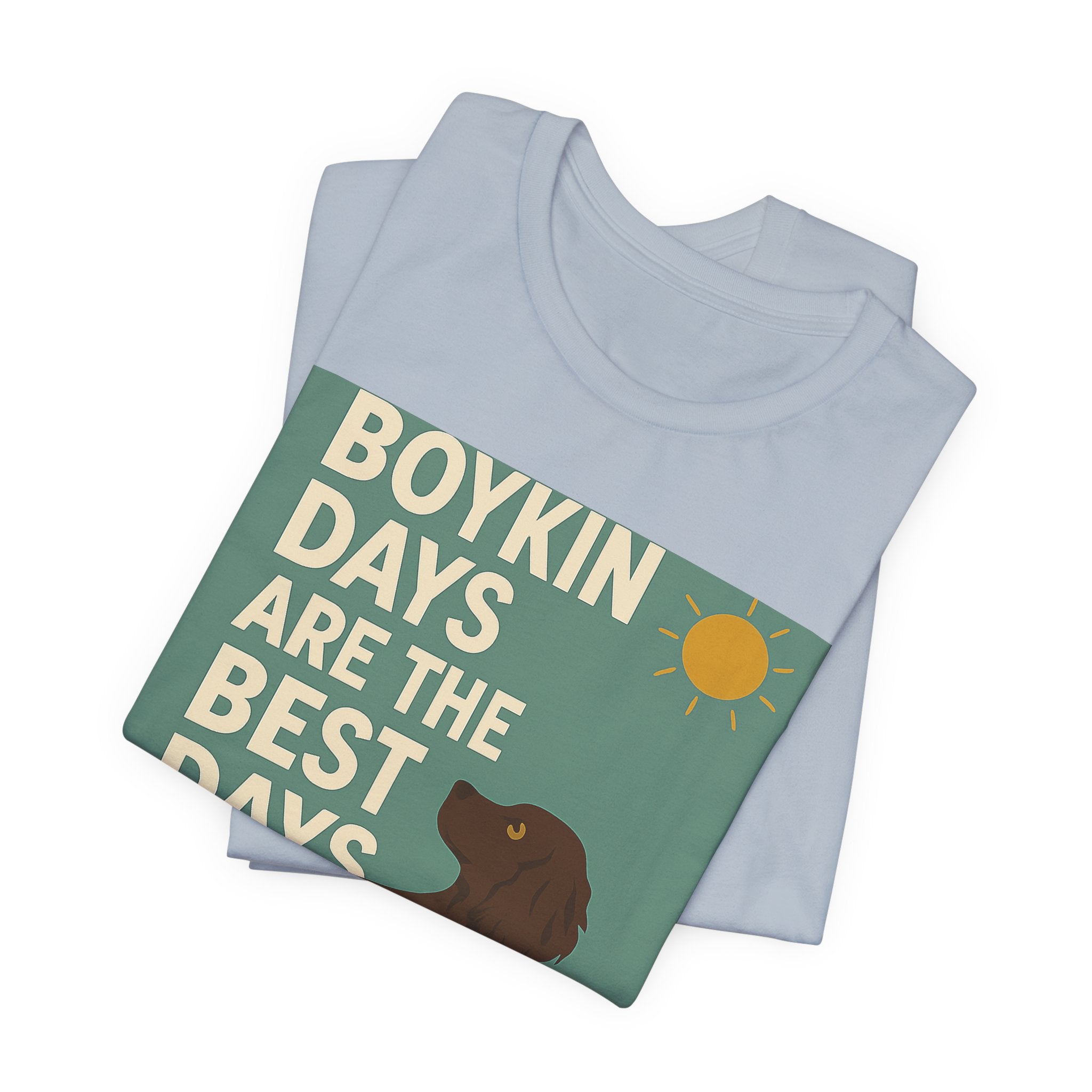 Boykin Spaniel Boykin Days Are the Best Days Tee