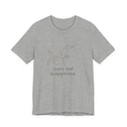 German Shorthaired Pointer Every Leaf Is Suspicious Tee