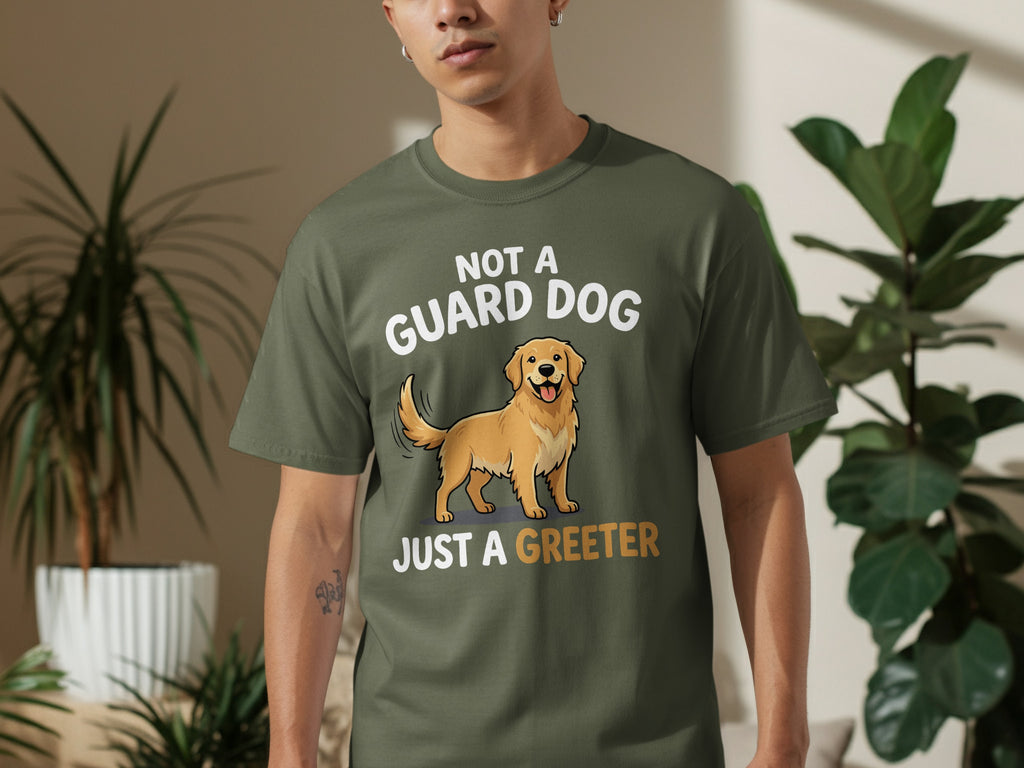 Green t-shirt with "NOT A GUARD DOG JUST A GREETER" text and golden retriever graphic.