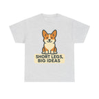 Corgi "Short Legs, Big Ideas" T-shirt