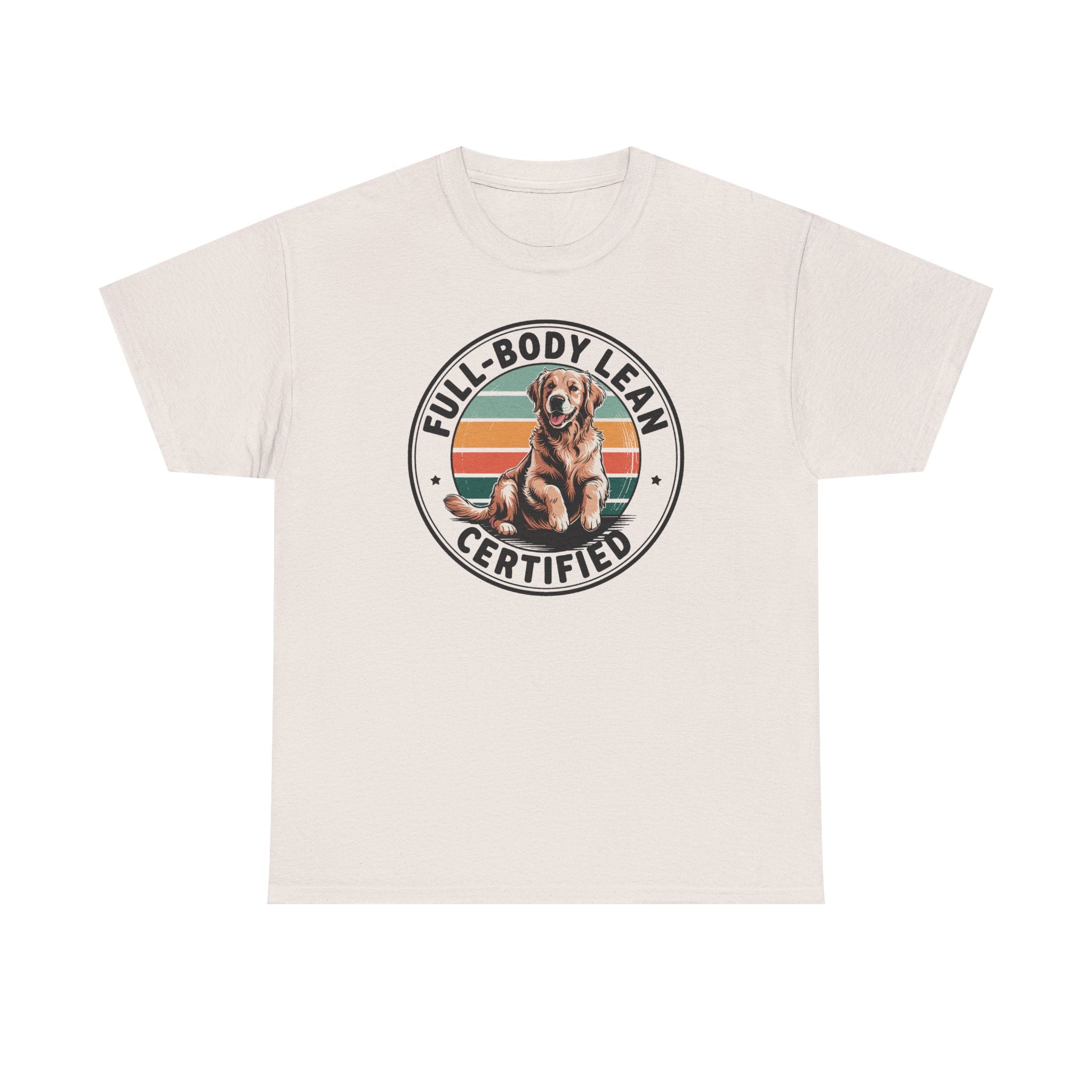 Certified Full-Body Lean Golden Retriever Funny Dog T-Shirt