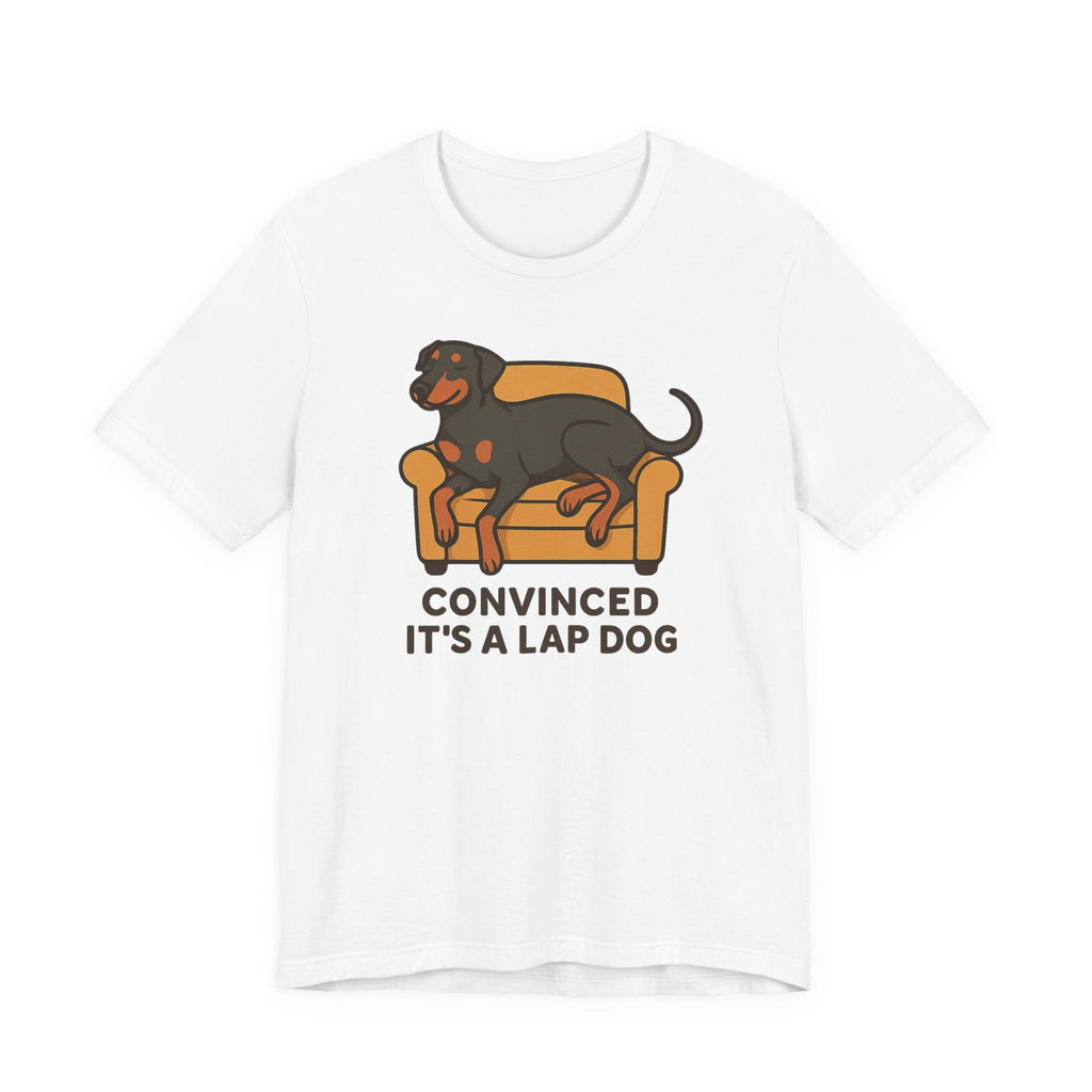 Doberman Convinced It's a Lap Dog Tee