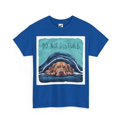 Do Not Disturb Vizsla T Shirt T-Shirt