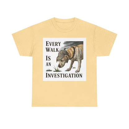 Every Walk is an Investigation Yellow Lab T-Shirt Yellow Haze T-Shirt