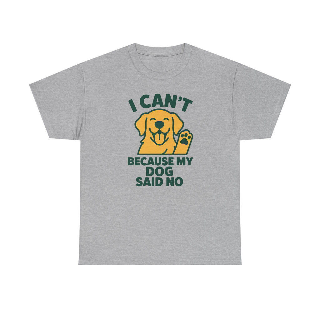 I Can't Because Golden Retriever T-Shirt