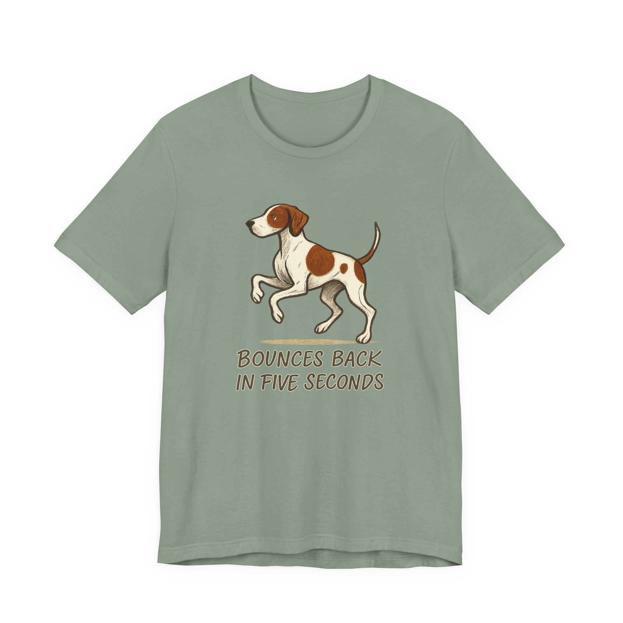 Pointer Bounces Back in Five Seconds T-shirt