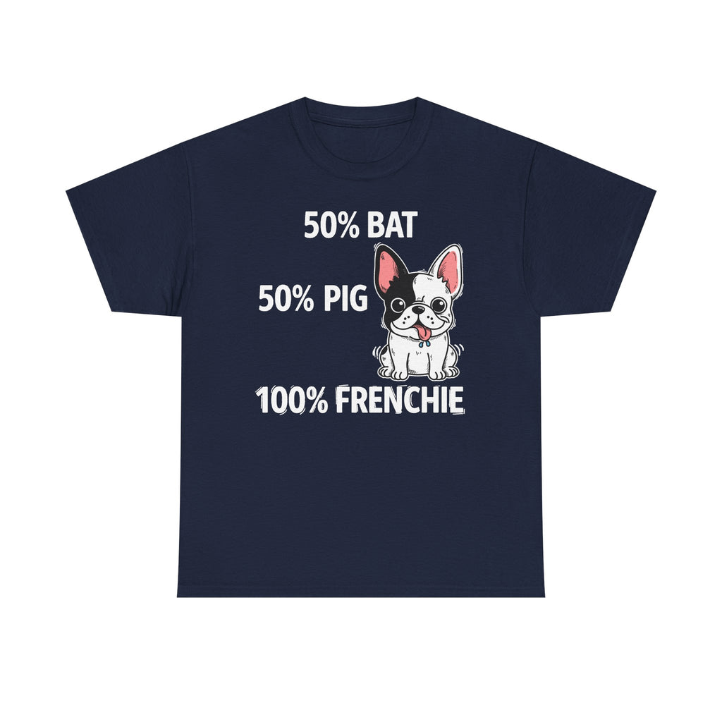100% Frenchie Love: Bat Pig Graphic T-Shirt