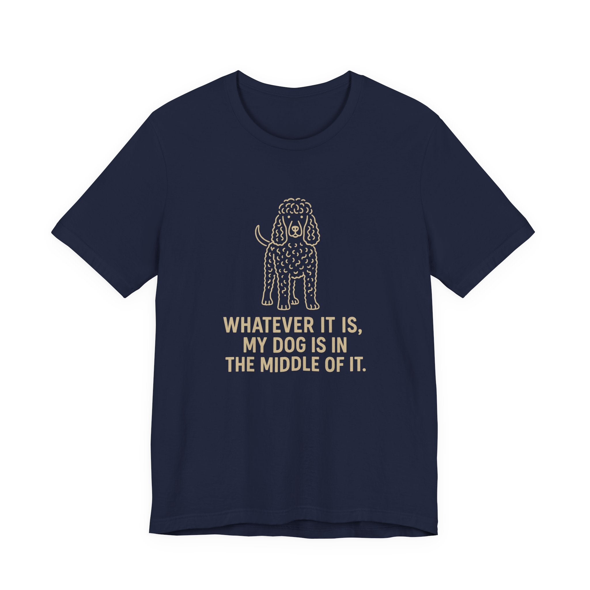 Irish Water Spaniel In The Middle Of It Tee