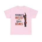Personally Invested Dobie T-Shirt