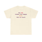 My Lab Makes Me Happy T-Shirt