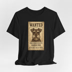Wanted For Excessive Barking Schnauzer T-Shirt