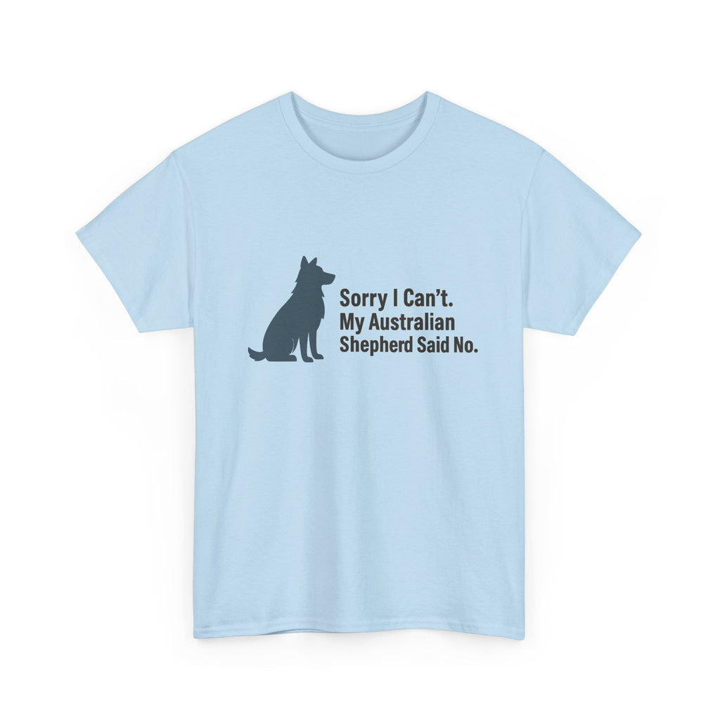 Aussie Said No. Humorous Graphic T-Shirt