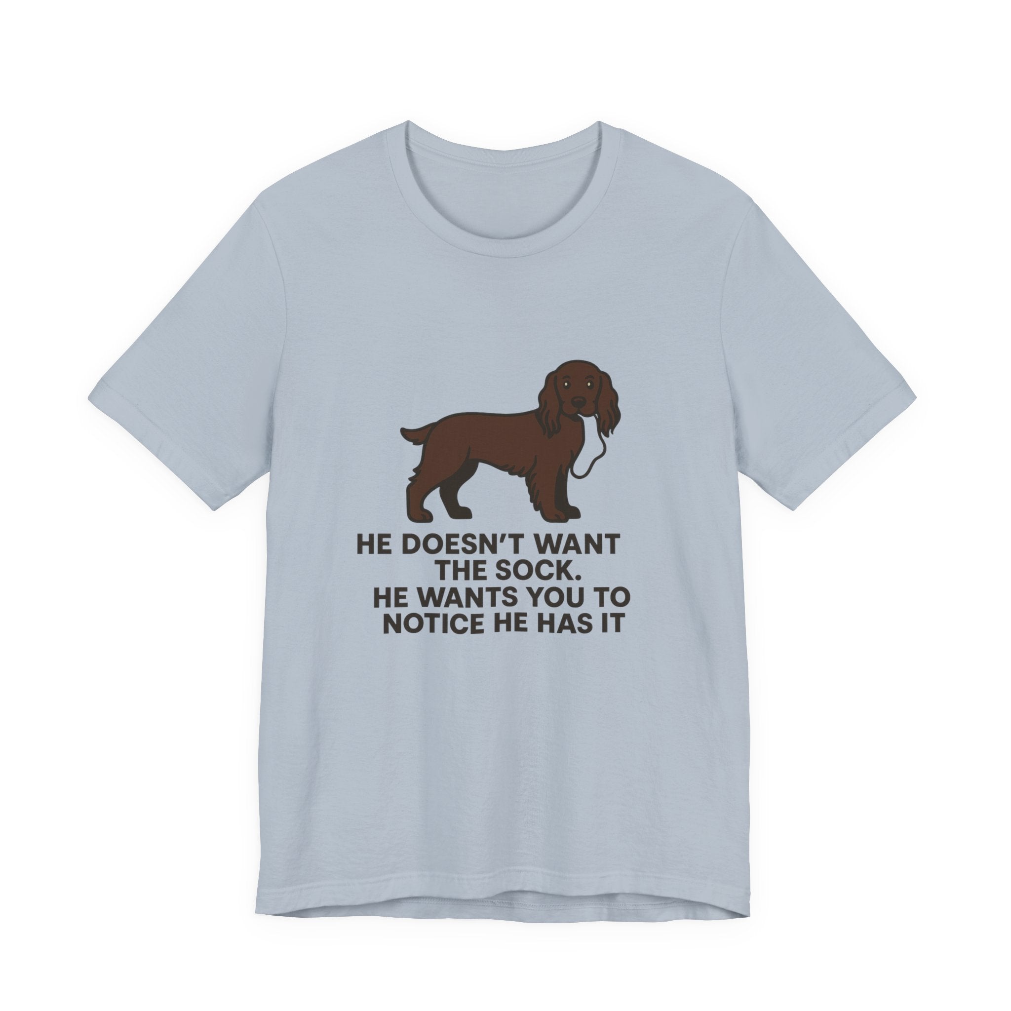 Field Spaniel He Doesn't Want The Sock Tee