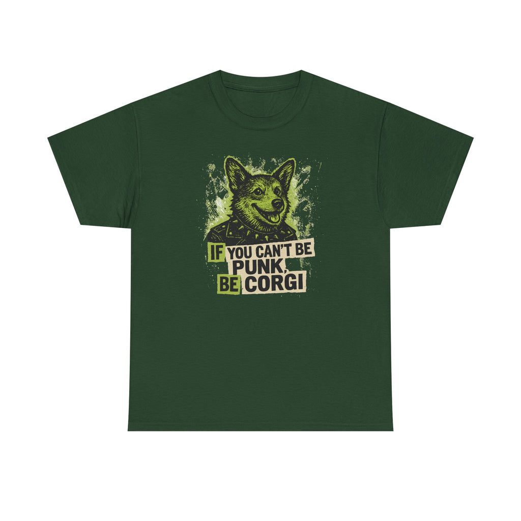 If You Can't Be Punk Be Corgi Funny Corgi Lover T-Shirt