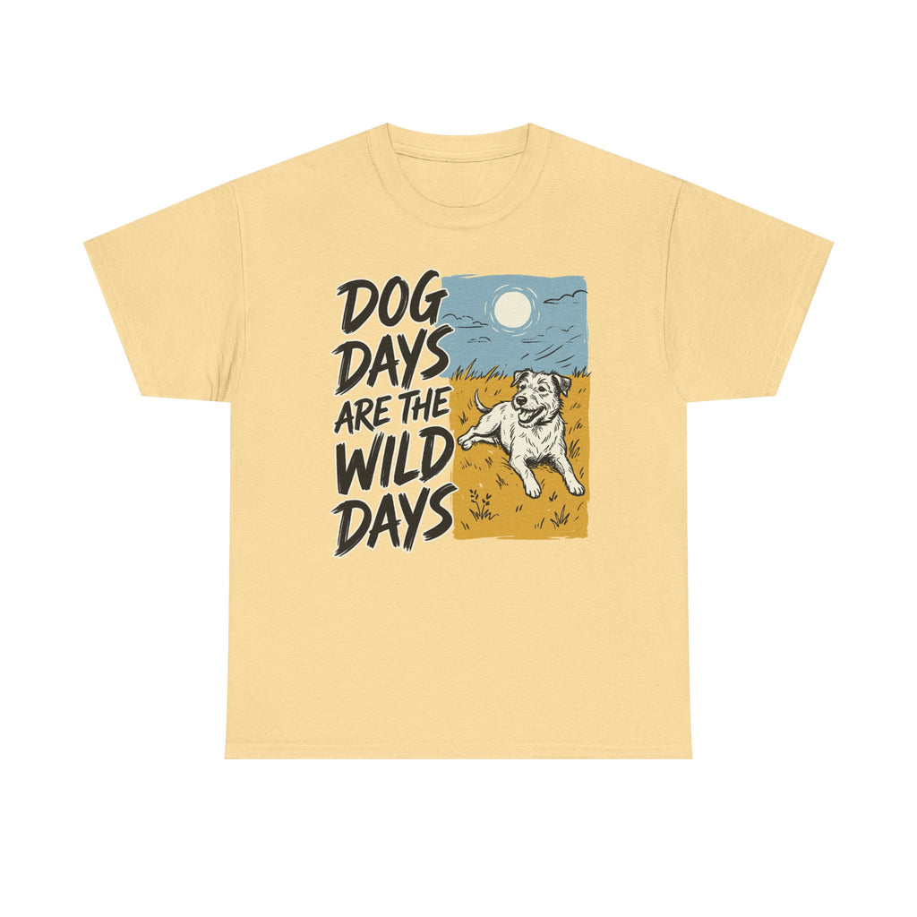 Dog Days Are Wild Days Terrier T-Shirt