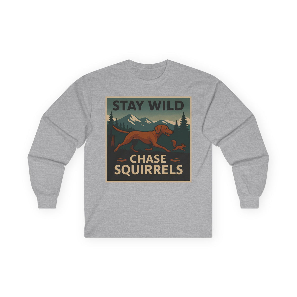 Stay Wild Chase Squirrels Vizsla Long Sleeve Tee in Sport Grey