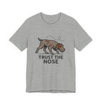 Wirehaired Pointing Griffon Trust the Nose Tee