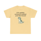Beagle Someone Walked Past The House! T-Shirt