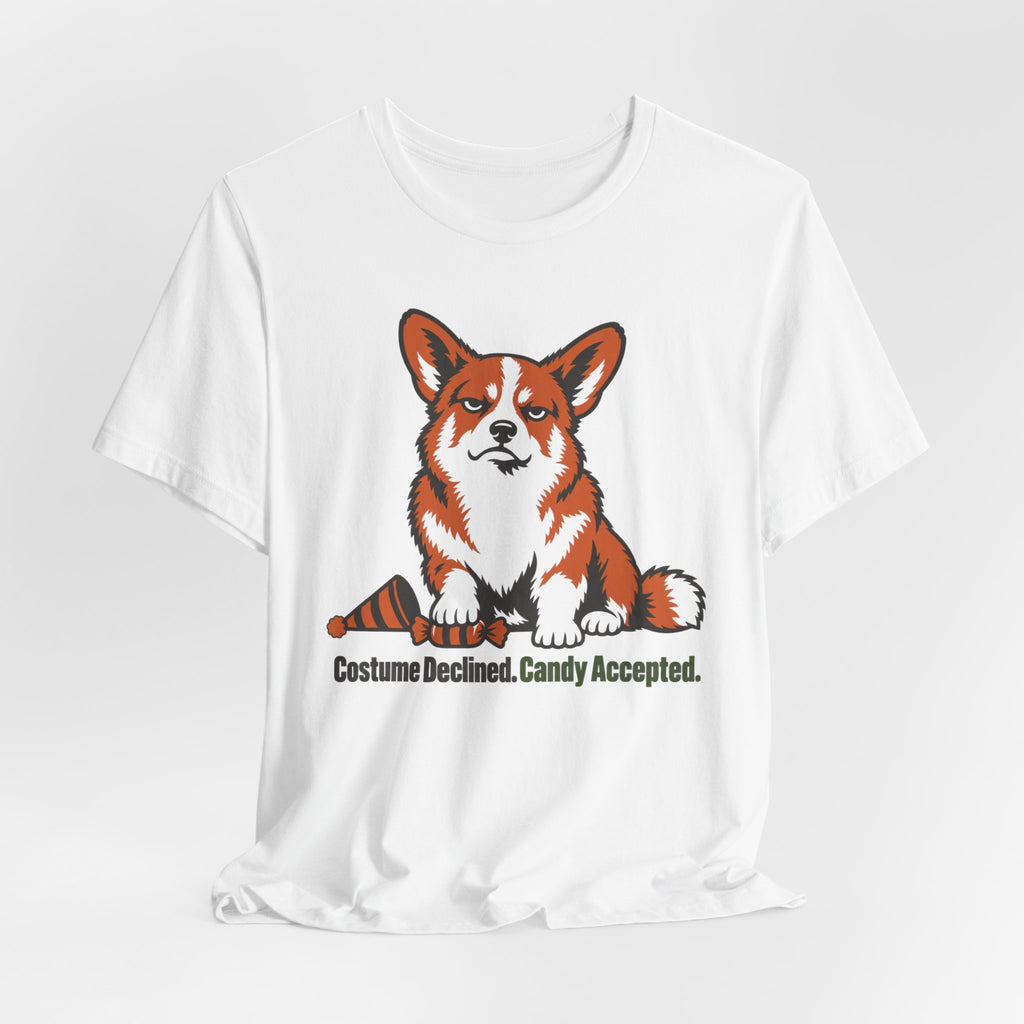 Costume Declined Candy Accepted Corgi T-Shirt