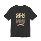 English Setter Calm Calm Calm Zoomies Tee