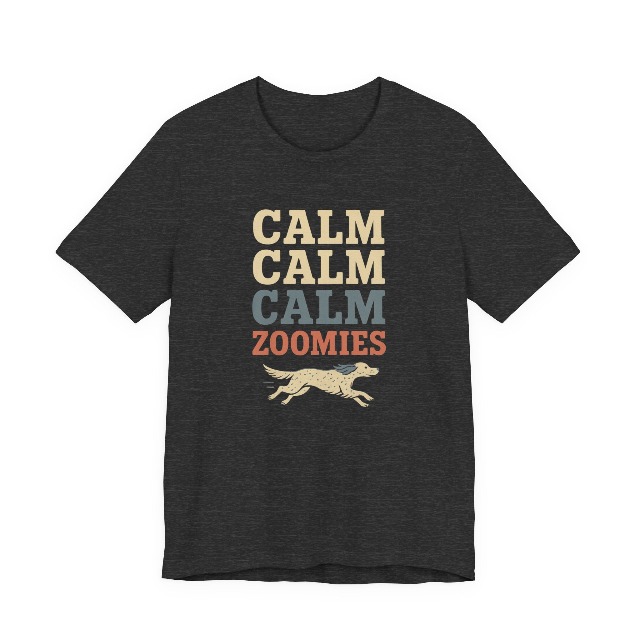 English Setter Calm Calm Calm Zoomies Tee