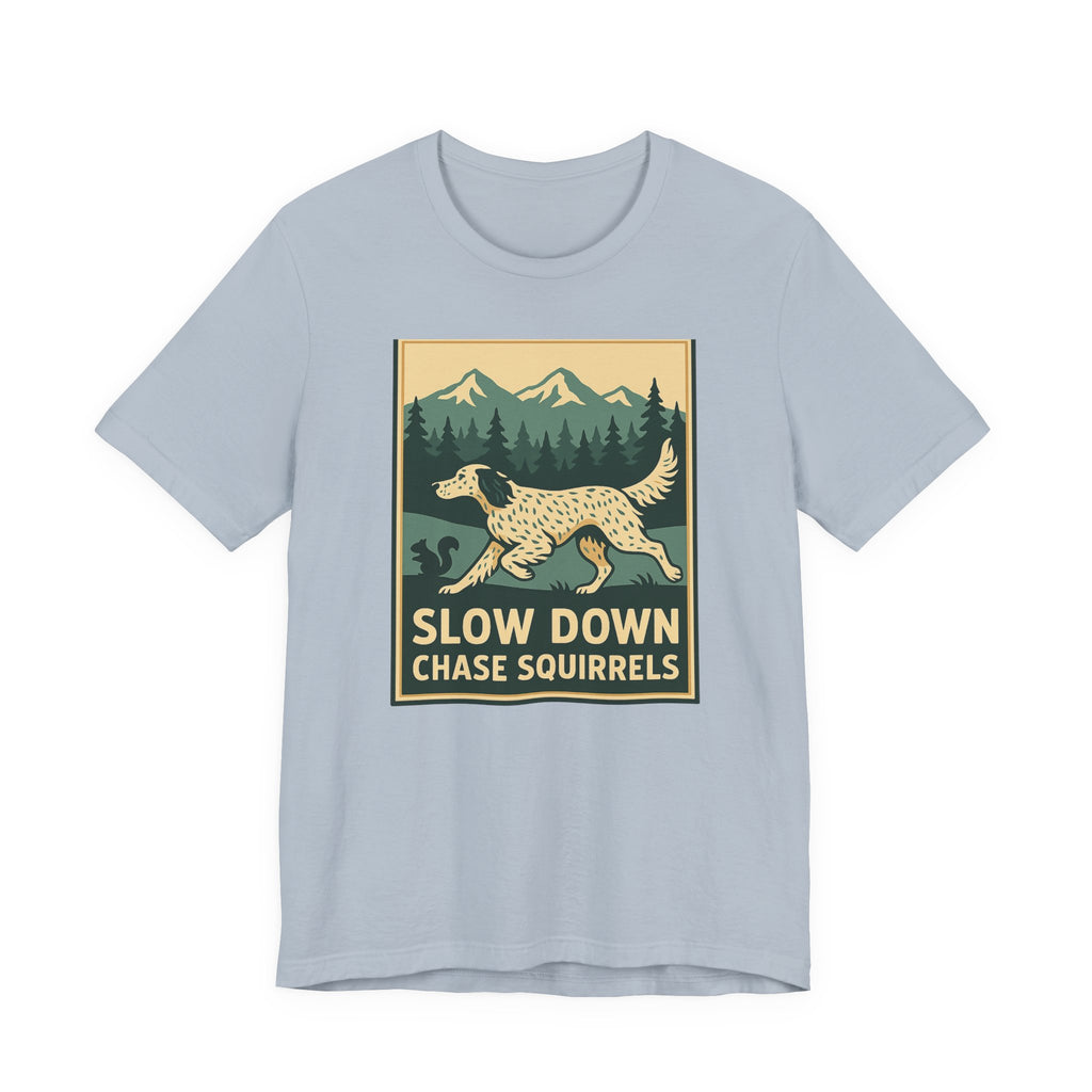 English Setter Chase Squirrels Tee