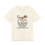 Kooikerhondje Comes Straight Back Tee