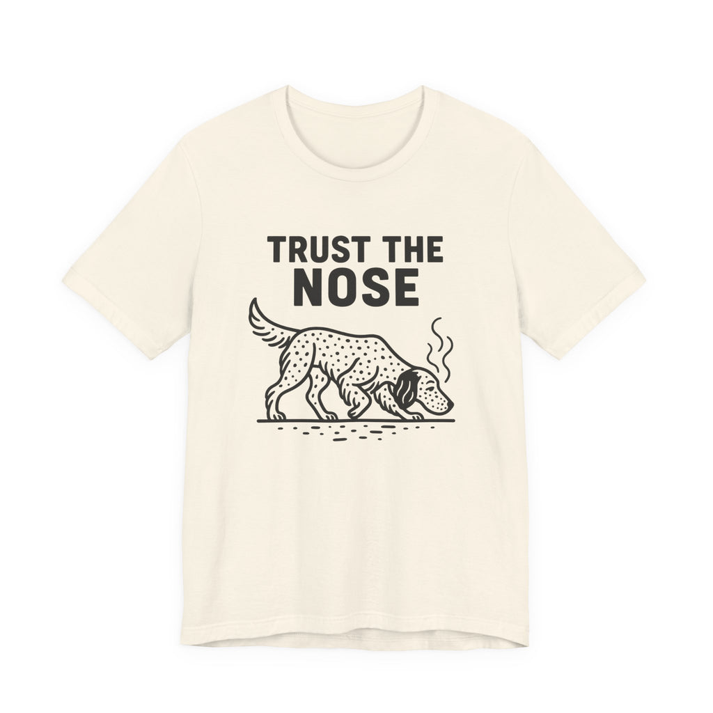English Setter Trust the Nose Tee