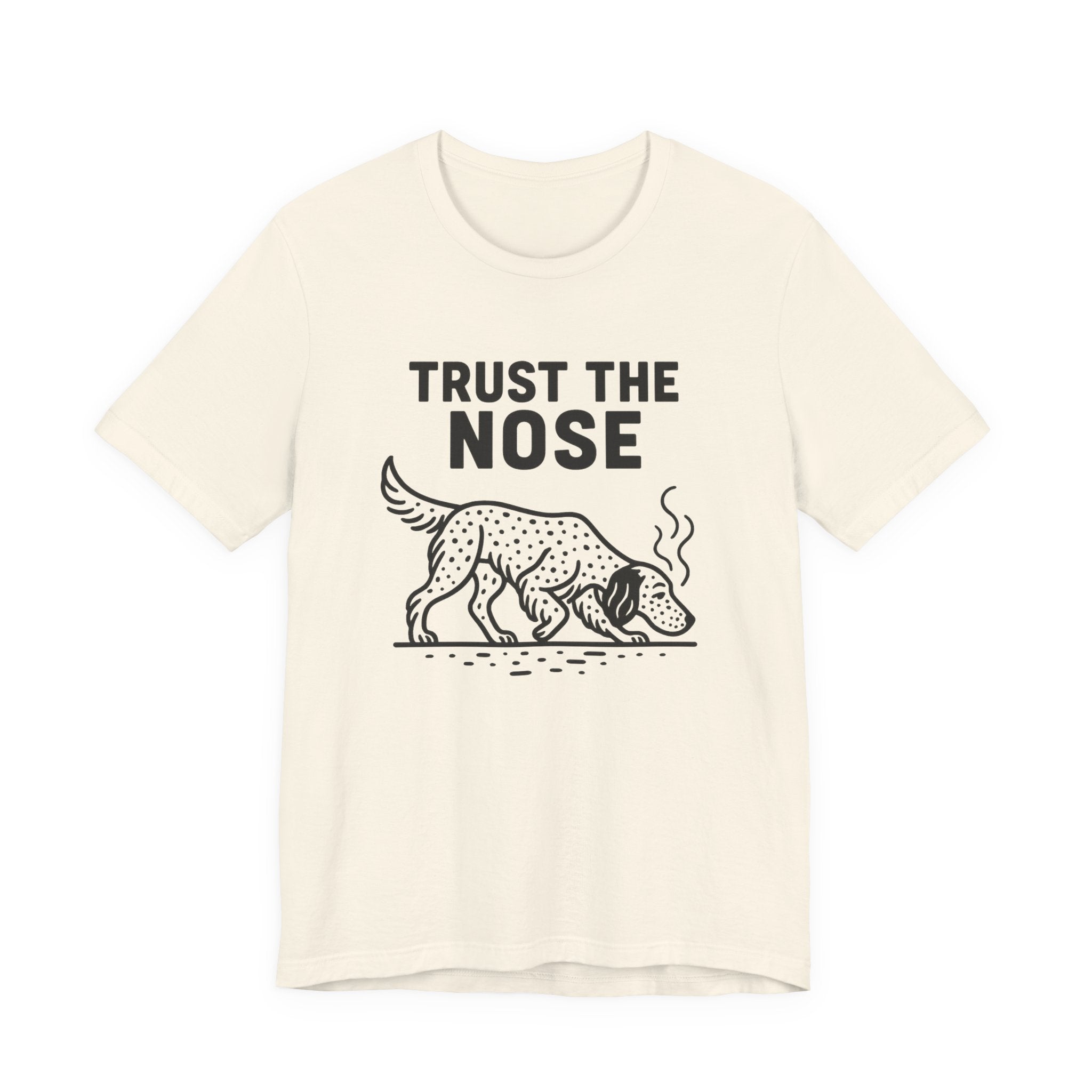English Setter Trust the Nose Tee