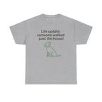 Life Update Reactive Dog Graphic T-Shirt