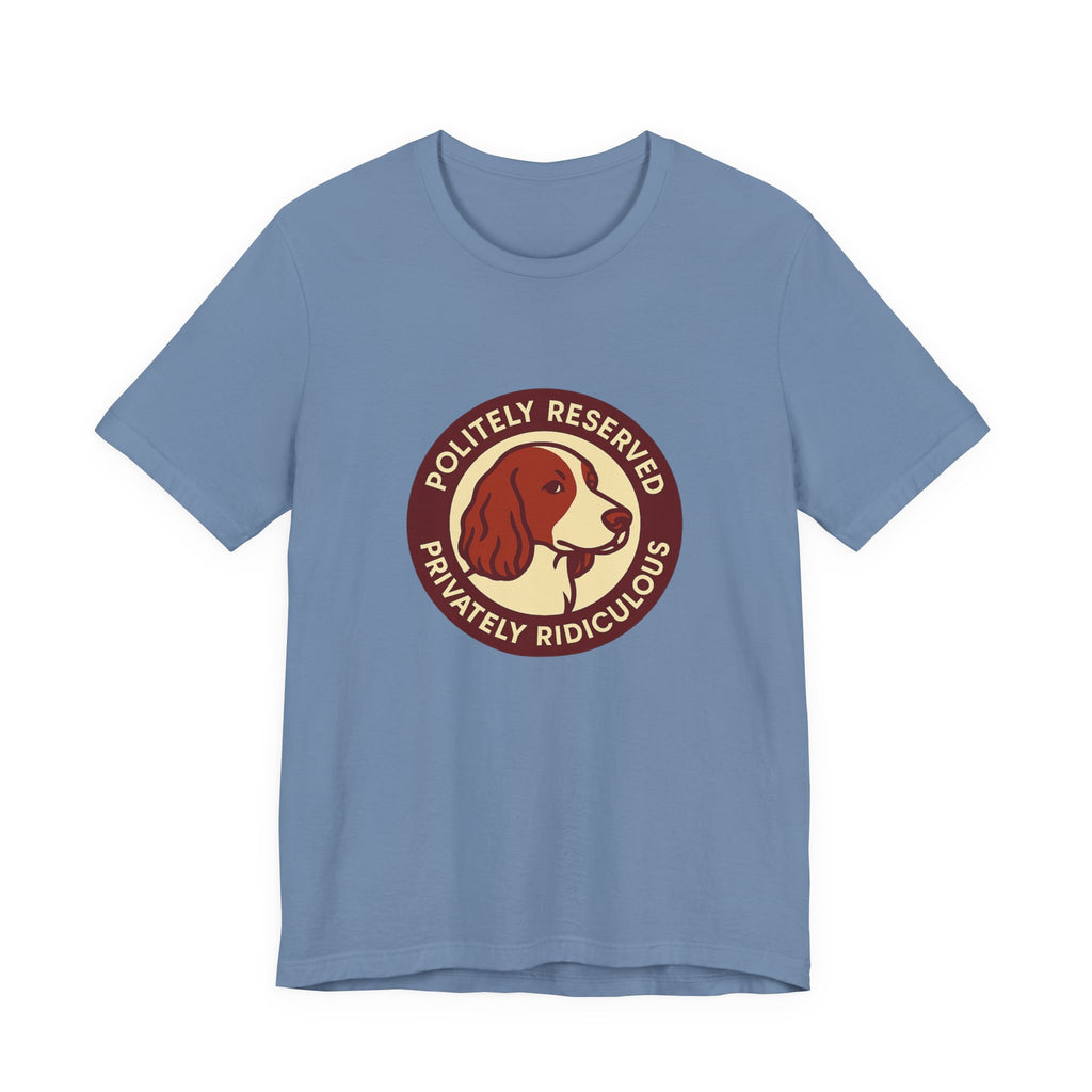 Welsh Springer Spaniel Politely Reserved Badge Tee