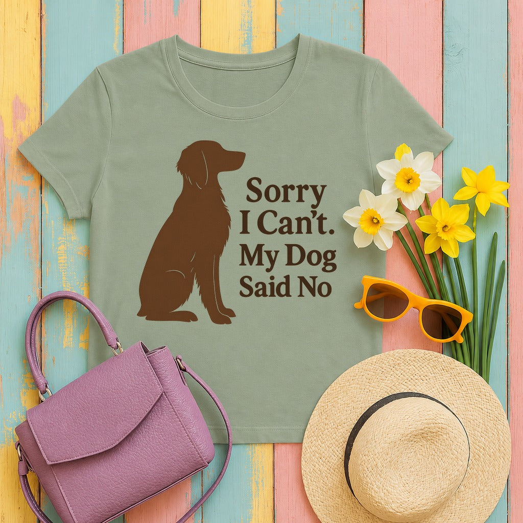 Sorry I Can't. My Dog Said No. Brittany T-shirt in Sage