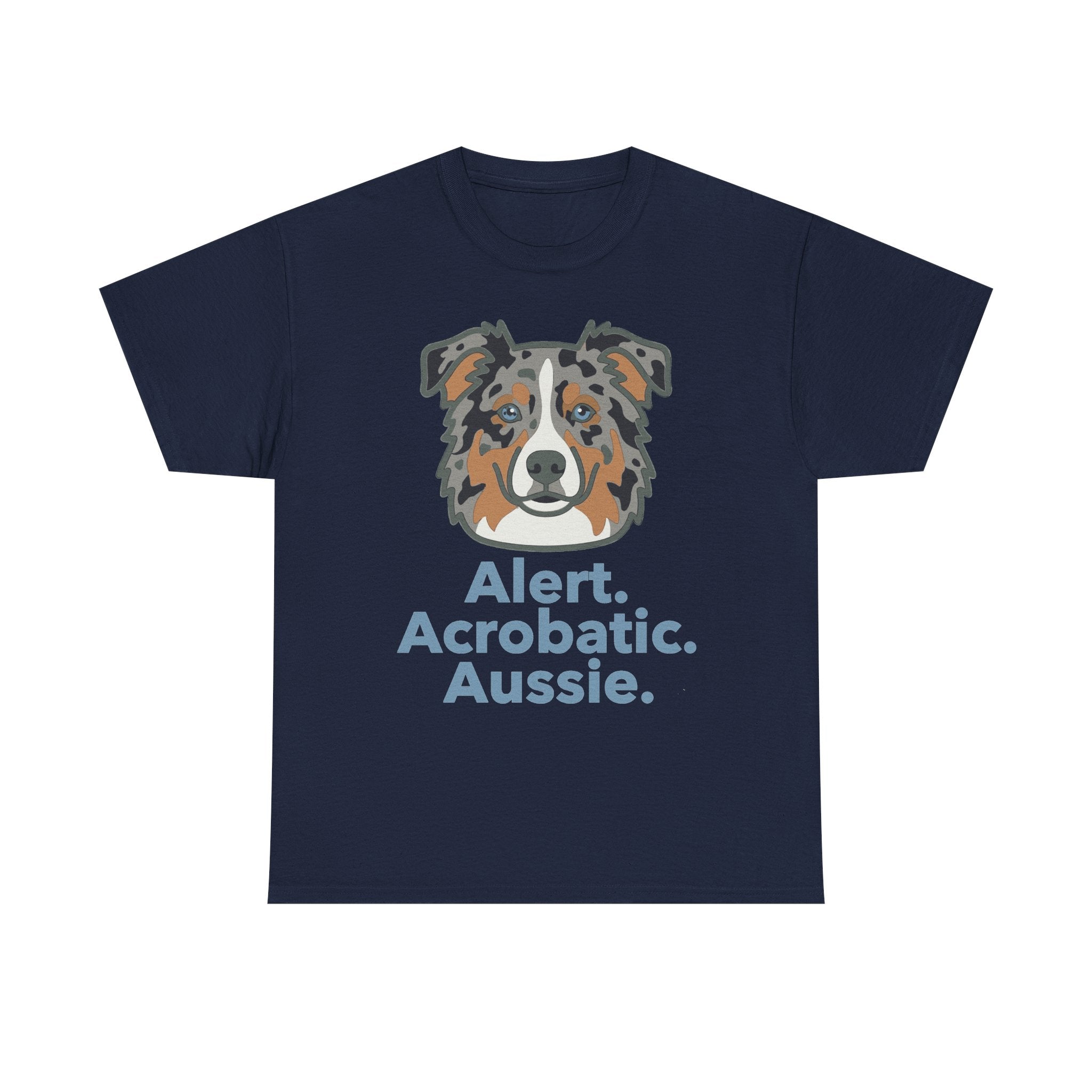 Alert. Acrobatic. Aussie. Graphic T-shirt