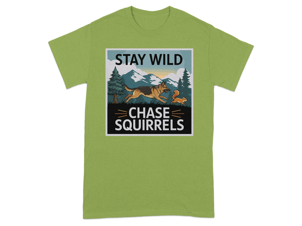 Stay Wild Chase Squirrels Graphic Tee Shirt