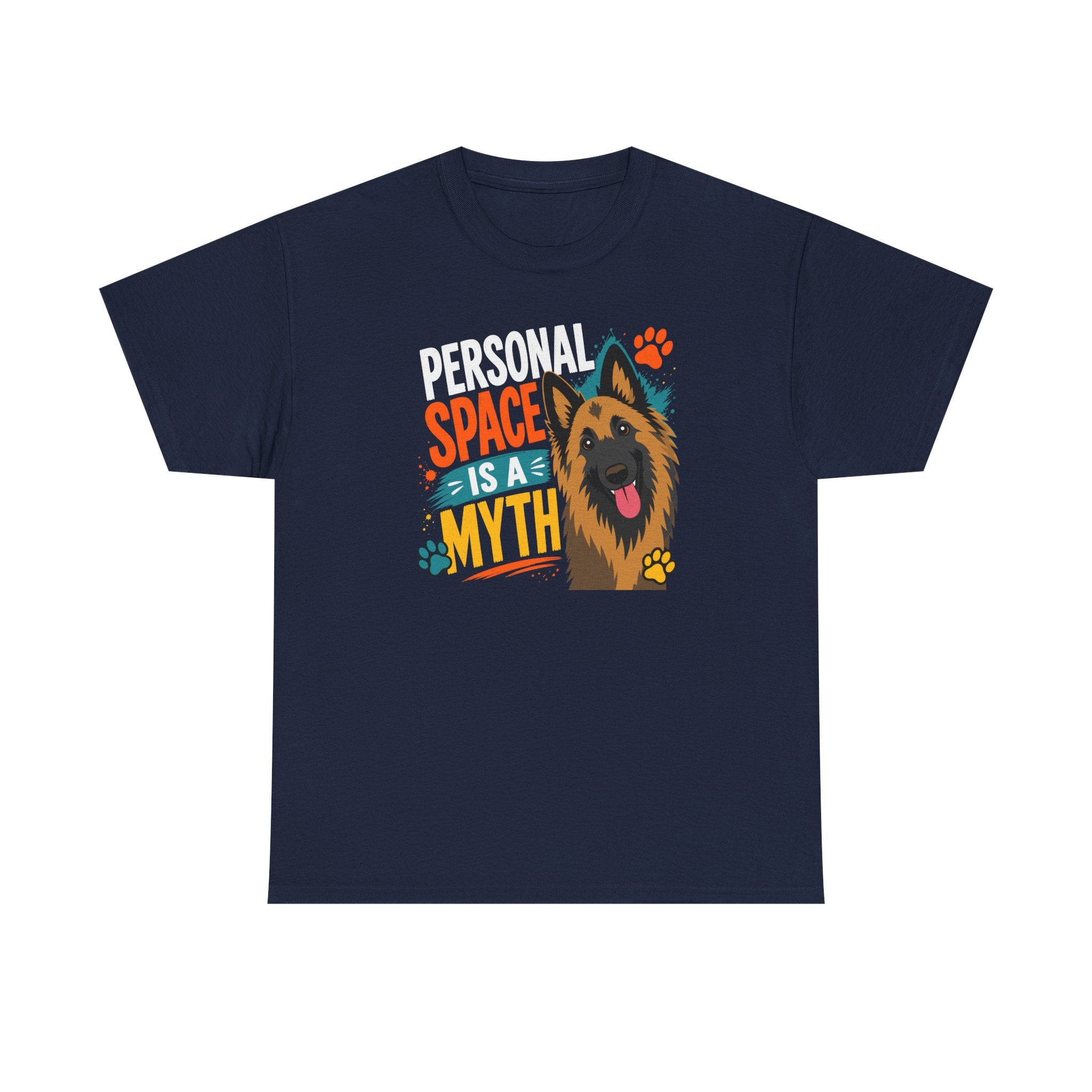 Personal Space Is A Myth Tervuren T-shirt