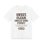 Greyhound Sweet Clean Smells Good Funny Tee
