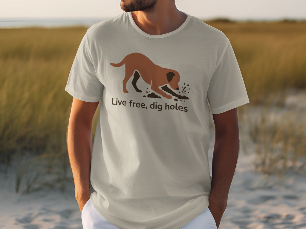 Live Free Dig Holes Dog Lover Men's T-shirt