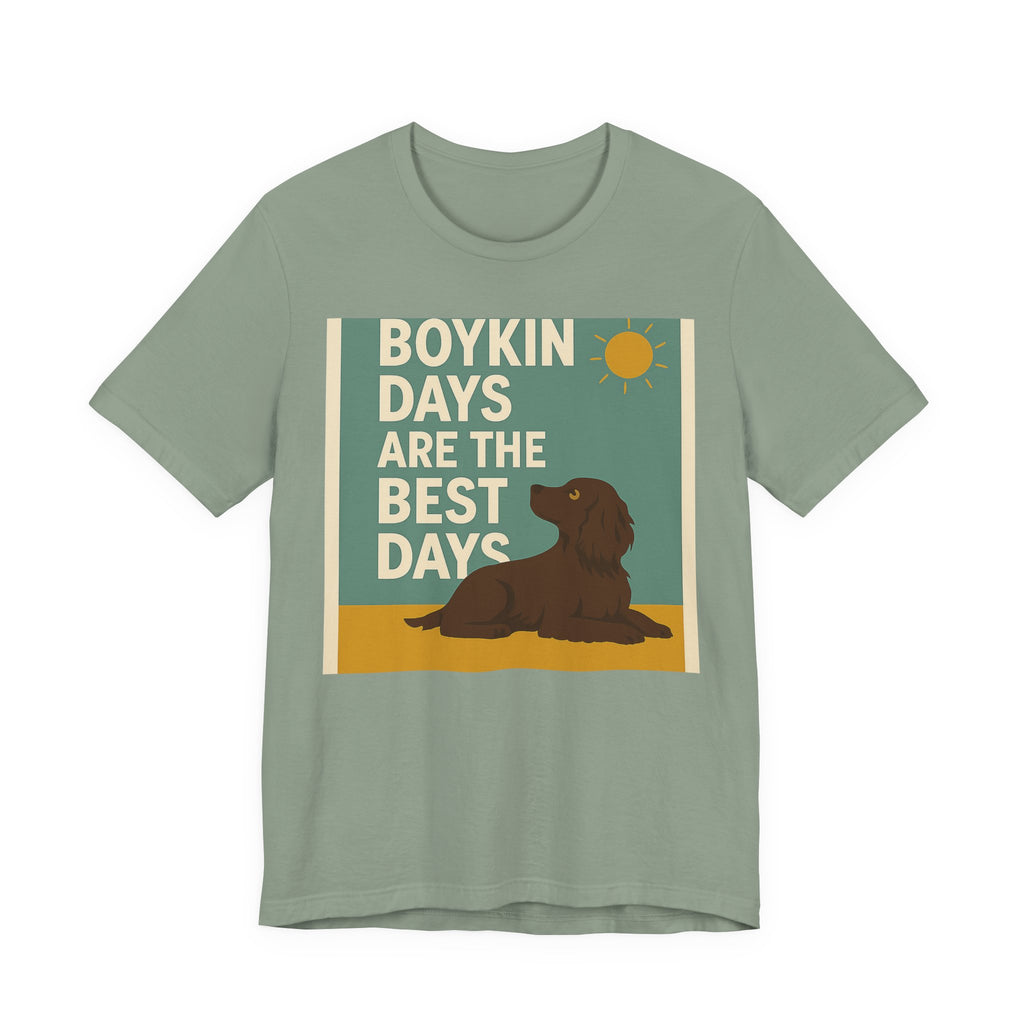 Boykin Spaniel Boykin Days Are the Best Days Tee