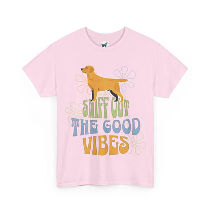 Sniff out the Good Vibes Yellow Lab T Shirt T-shirt
