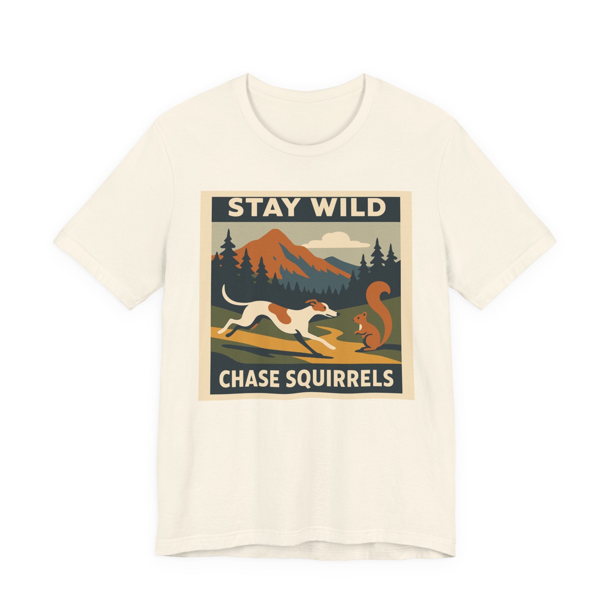 Greyhound Stay Wild Chase Squirrels Tee