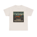 Stay Wild Chase Squirrels Vizsla T-Shirts