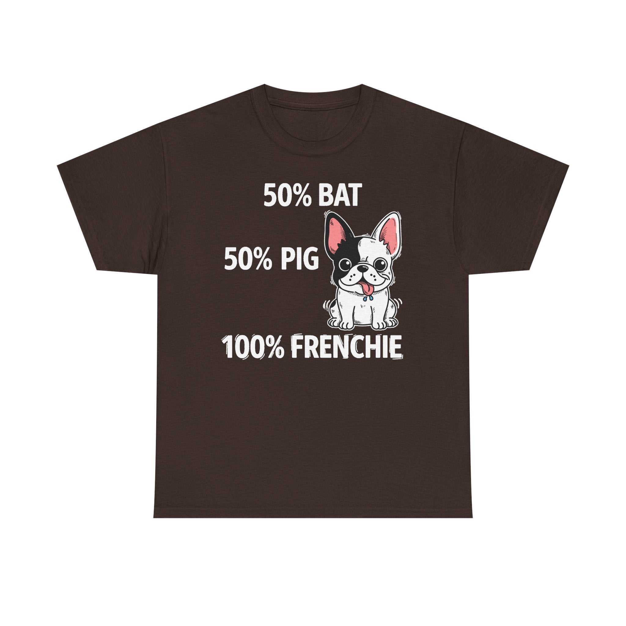 100% Frenchie Love: Bat Pig Graphic T-Shirt