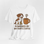 Powered By Brittany and Coffee Tee