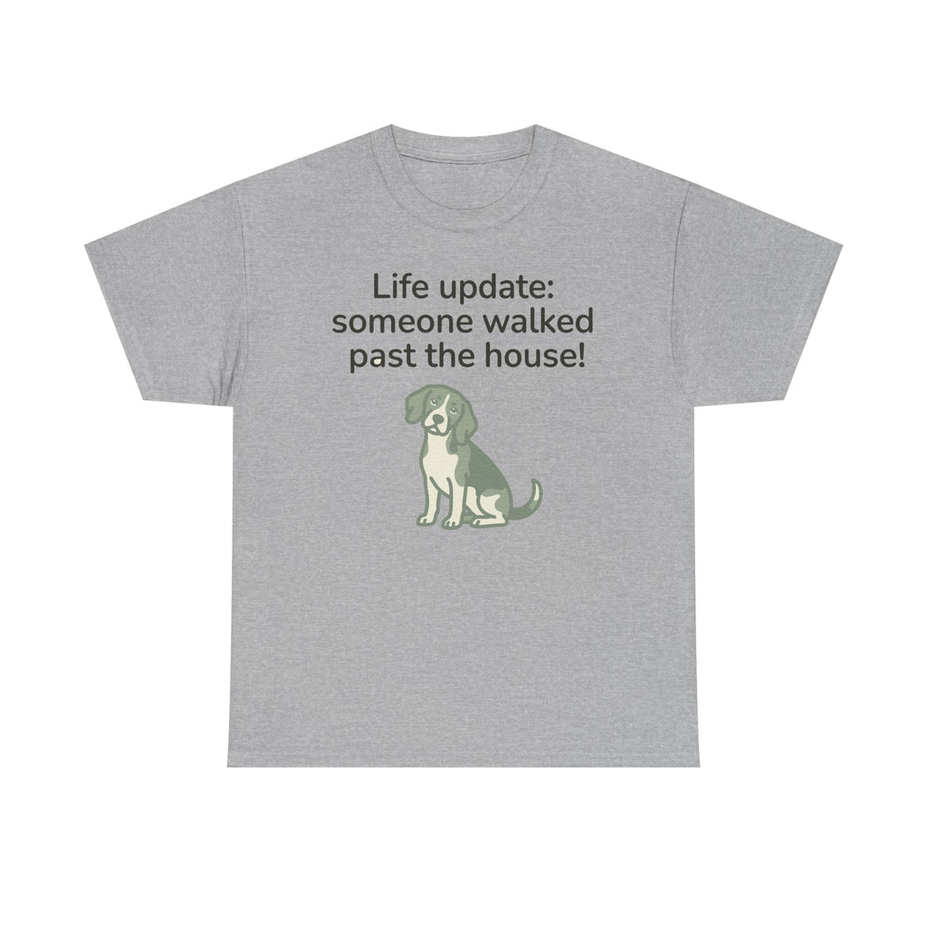 Beagle Someone Walked Past The House! T-Shirt