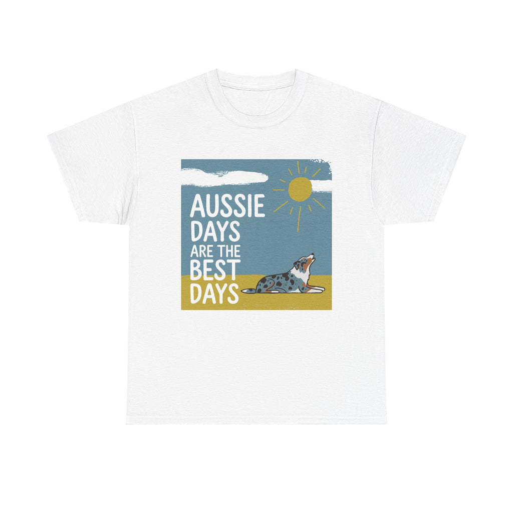 Aussie Days Best Days T-Shirt