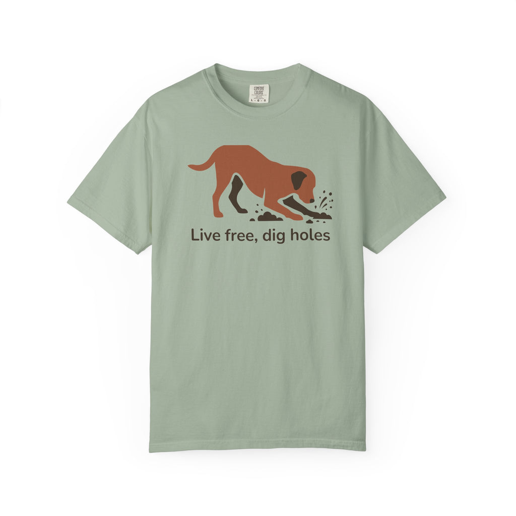 Live Free Dig Holes Lab T-Shirt